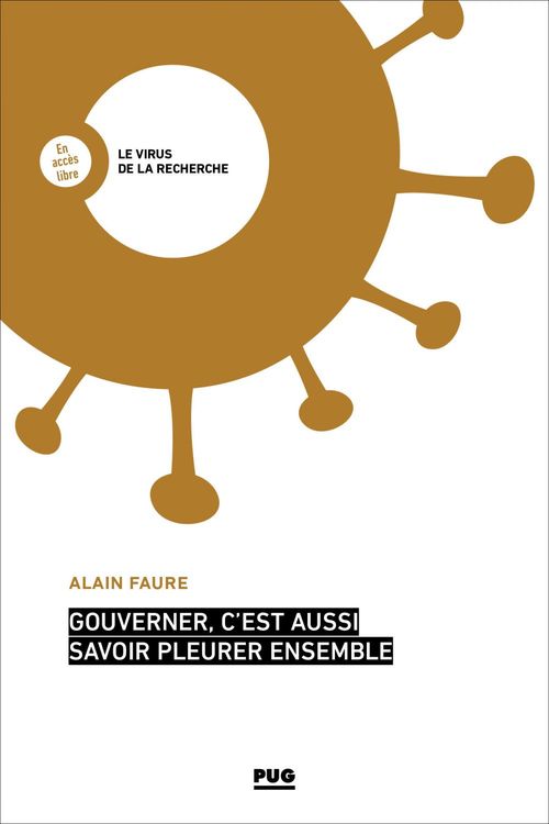 Couverture ebook de Gouverner, c'est aussi savoir pleurer ensemble, de Alain Faure