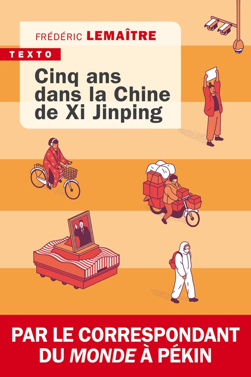 ebook cover of Cinq ans dans la Chine de Xi Jinping, by Frédéric Lemaître