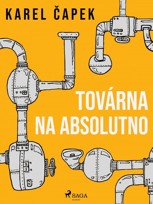 ebook cover of Továrna na absolutno, by Karel Capek