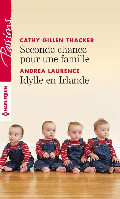Couverture ebook de Seconde chance pour une famille - Idylle en Irlande, de Cathy Gillen Thacker, Andrea Laurence