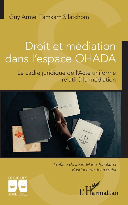 Couverture ebook de Droit et médiation dans l'espace OHADA, de Guy Armel Tamkam Silatchom