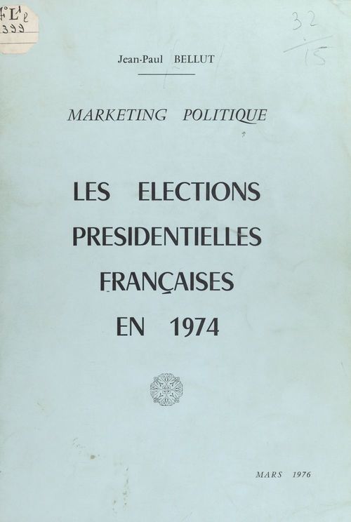 Couverture ebook de Les élections présidentielles françaises en 1974, de Jean-Paul Bellut