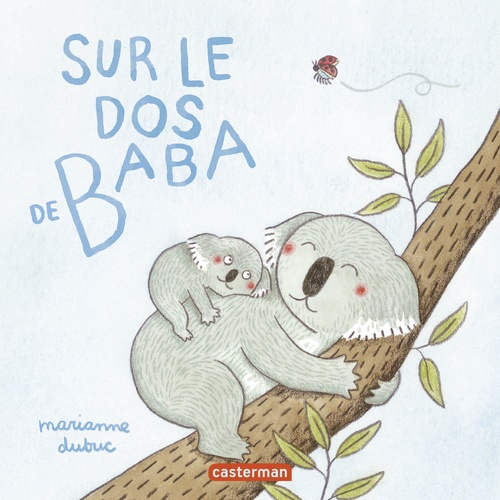 Couverture ebook de Sur le dos de Baba, de Marianne Dubuc