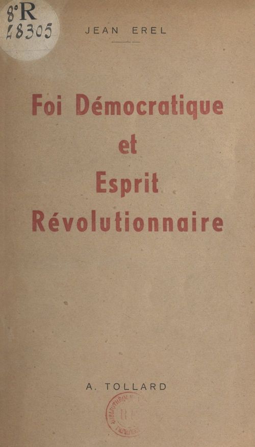 Couverture ebook de Foi démocratique et esprit révolutionnaire, de Jean Erel
