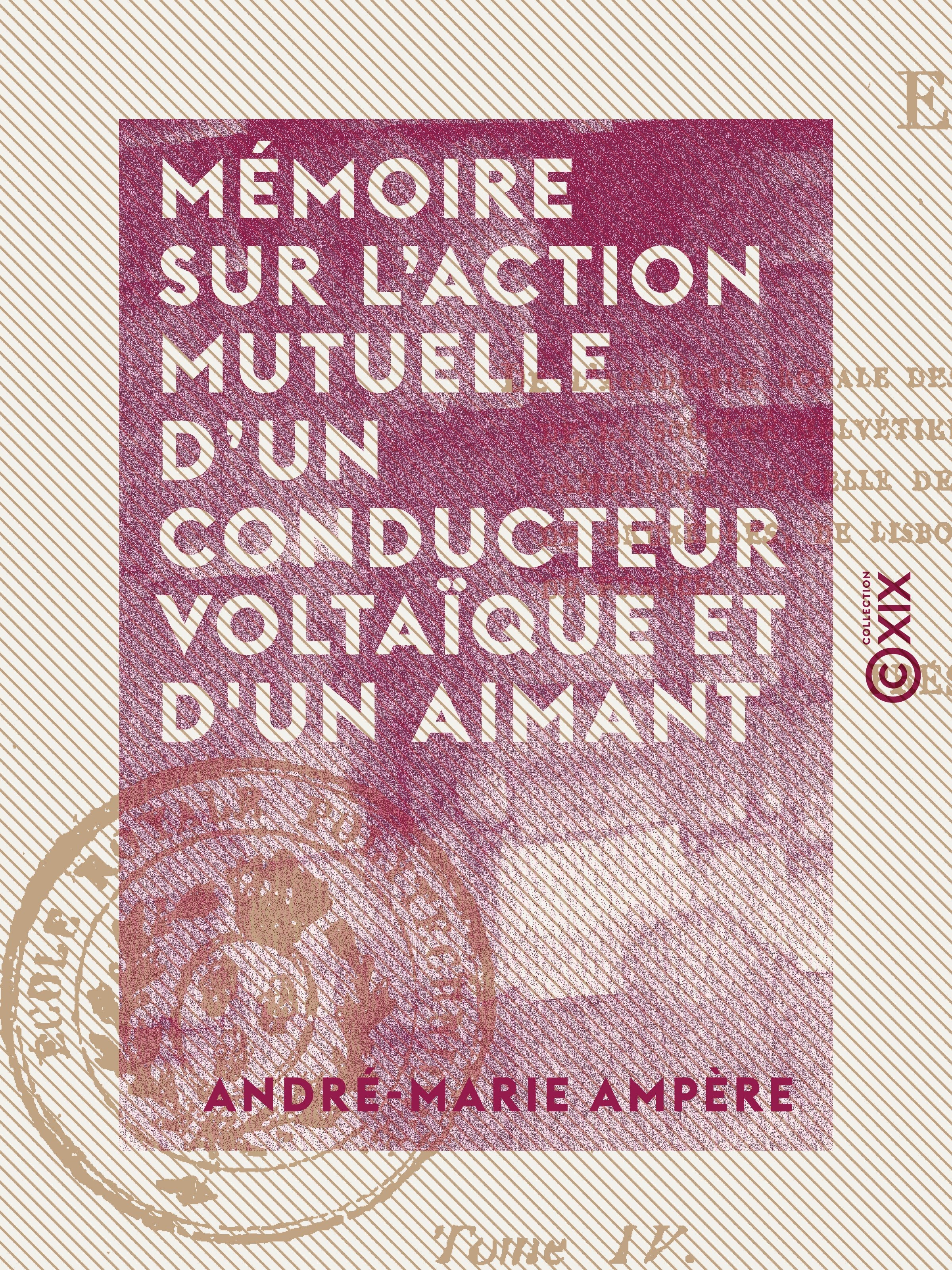 Couverture ebook de Mémoire sur l'action mutuelle d'un conducteur voltaïque et d'un aimant, de Andre-Marie Ampere