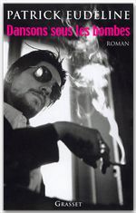 Couverture ebook de Dansons sous les bombes, de Patrick Eudeline