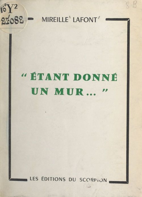 ebook cover of Étant donné un mur, by Mireille Lafont