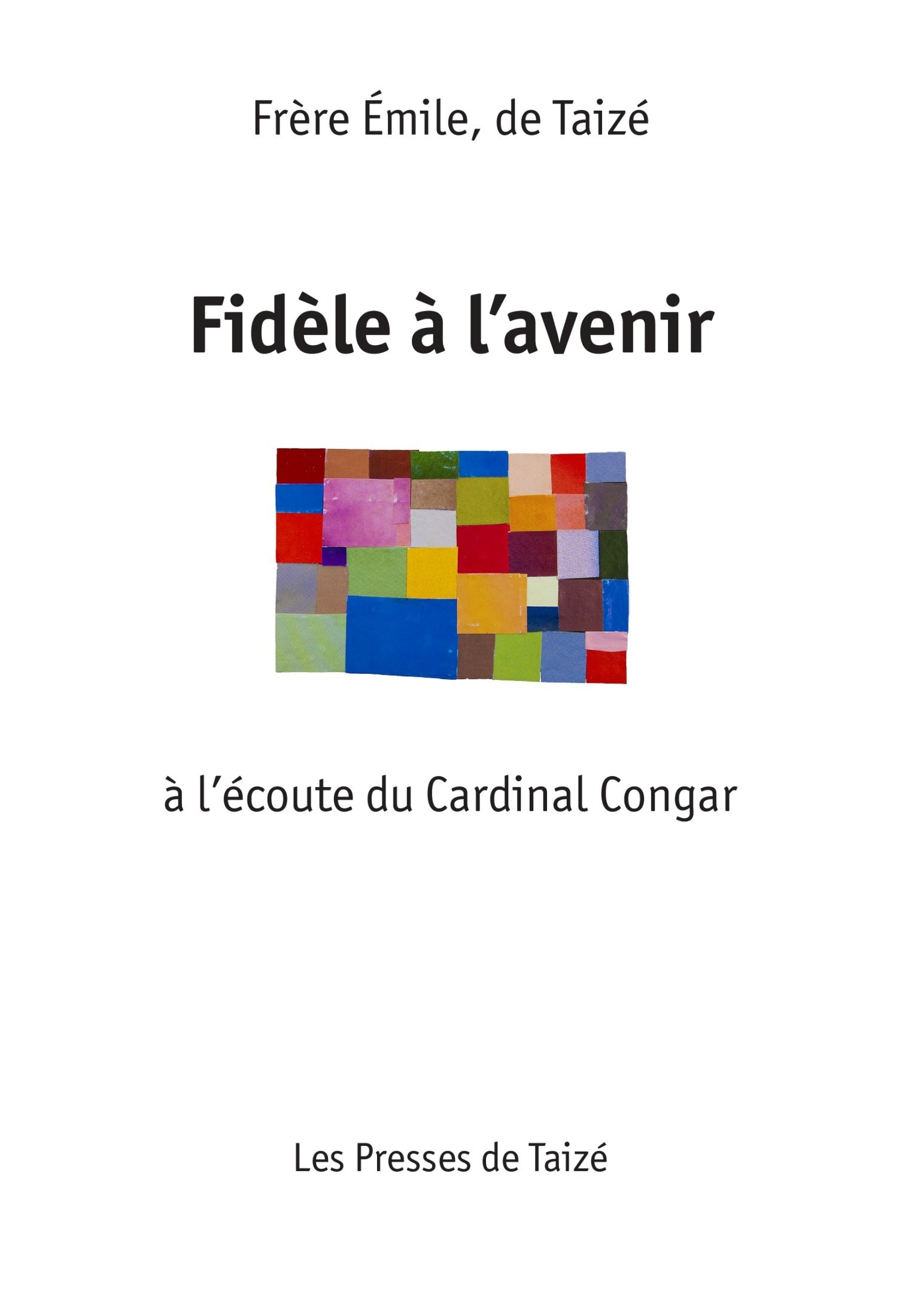 Couverture ebook de Fidèle à l´Avenir, de Frere Emile
