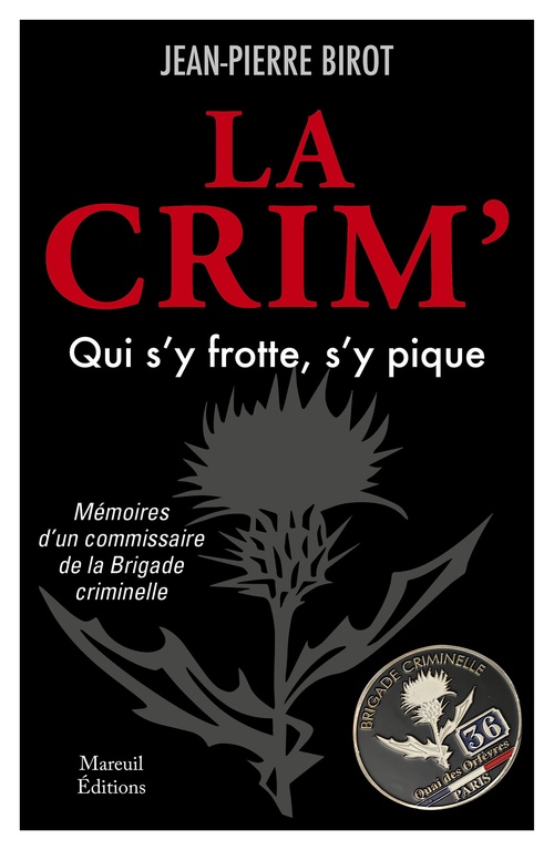 ebook cover of La Crim' Qui s'y frotte s'y pique, by Jean-Pierre Birot