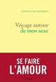 ebook cover of Voyage autour de mon sexe, by Thibault de Montaigu