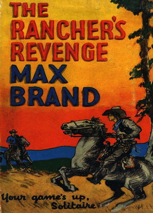 ebook cover of The Rancher's Revenge, by Max Brand