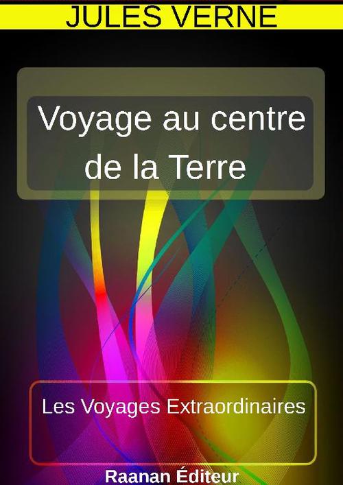 ebook cover of VOYAGE AU CENTRE DE LA TERRE, by Jules Verne