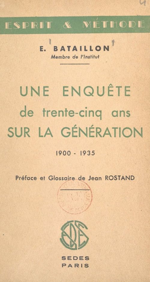 Couverture ebook de Une enquête de trente-cinq ans sur la génération : 1900-1934, de Eugene Bataillon