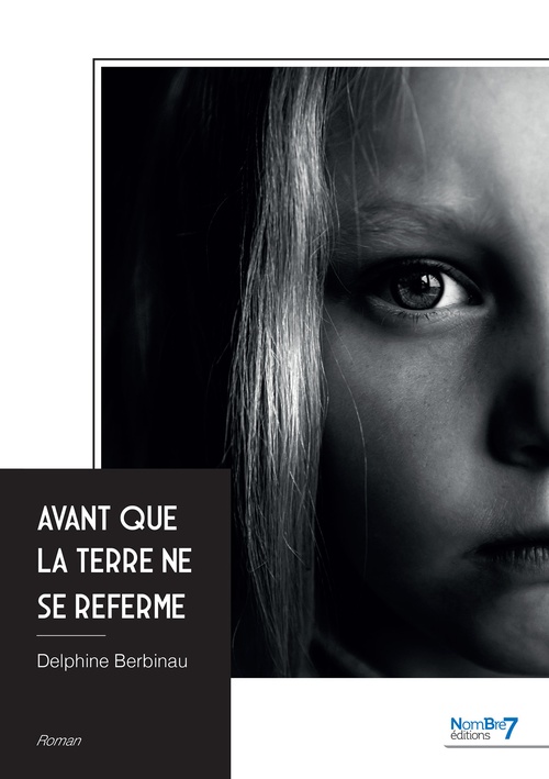 Couverture ebook de Avant que la terre ne se referme, de Delphine Berbinau Ei