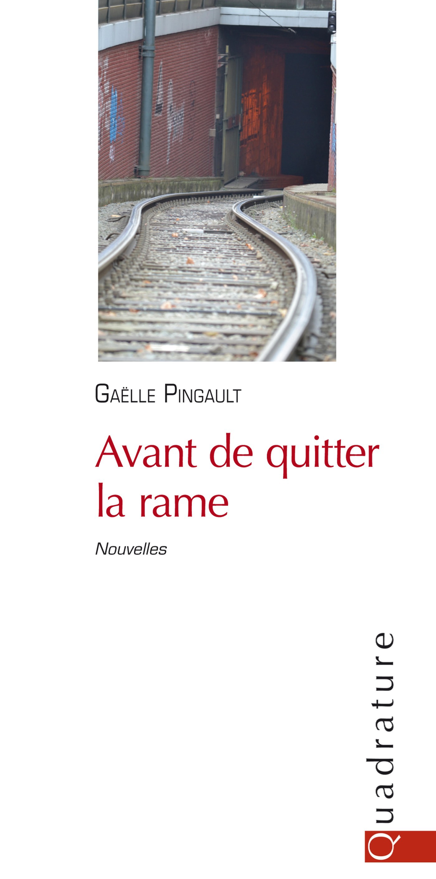 Couverture ebook de Avant de quitter la rame, de Gaëlle Pingault