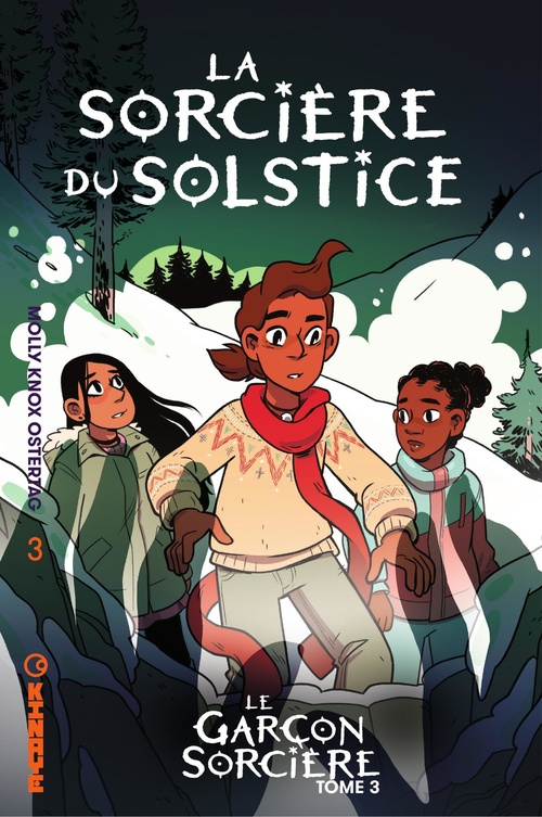 ebook cover of Le Garçon Sorcière - Tome 3 - La Sorcière du Solstice, by Molly Knox Ostertag