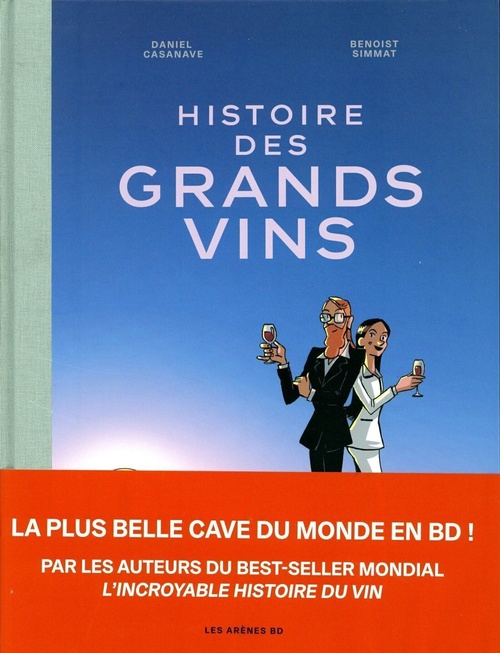 ebook cover of Histoire des grands vins, by Benoist Simmat, Daniel Casanave