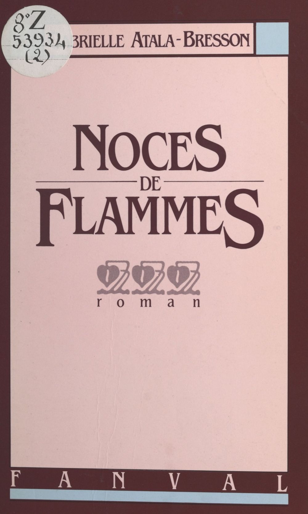 ebook cover of Noces de flammes, by Gabrielle Atala-Bresson