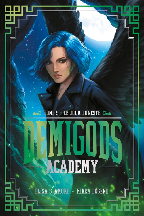 ebook cover of Demigods Academy - tome 5 - Le jour funeste, by Elisa S. Amore, Kiera Legend