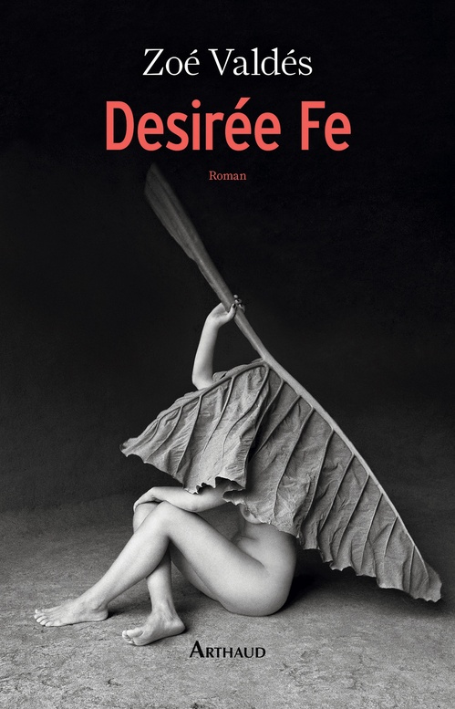 ebook cover of Desirée Fe ou L'innocente pornographe, by Zoé Valdés, Aymeric Rollet