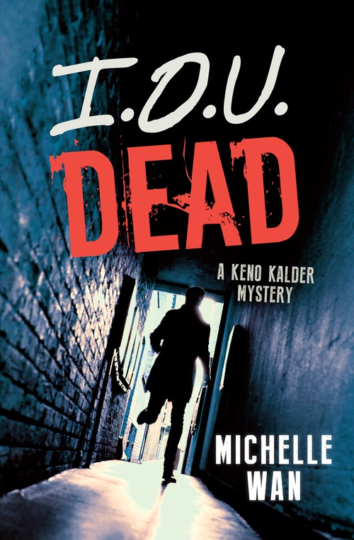 Couverture ebook de I.O.U. Dead, de Michelle Wan