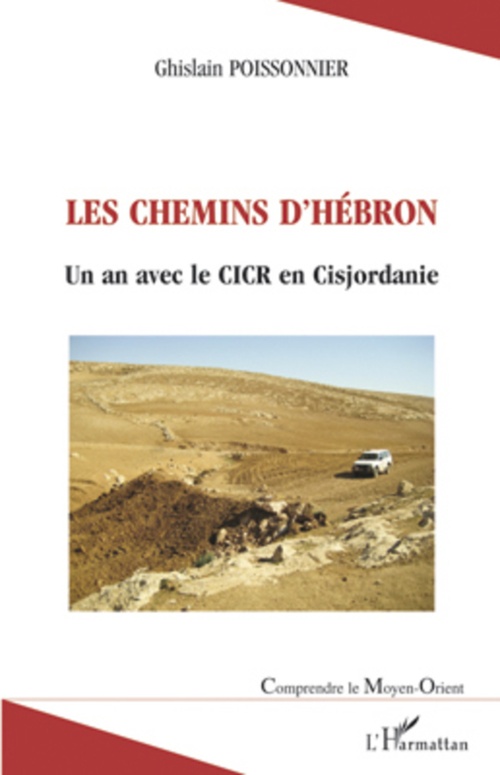 Couverture ebook de Les chemins d'Hébron, de Ghislain Poissonnier