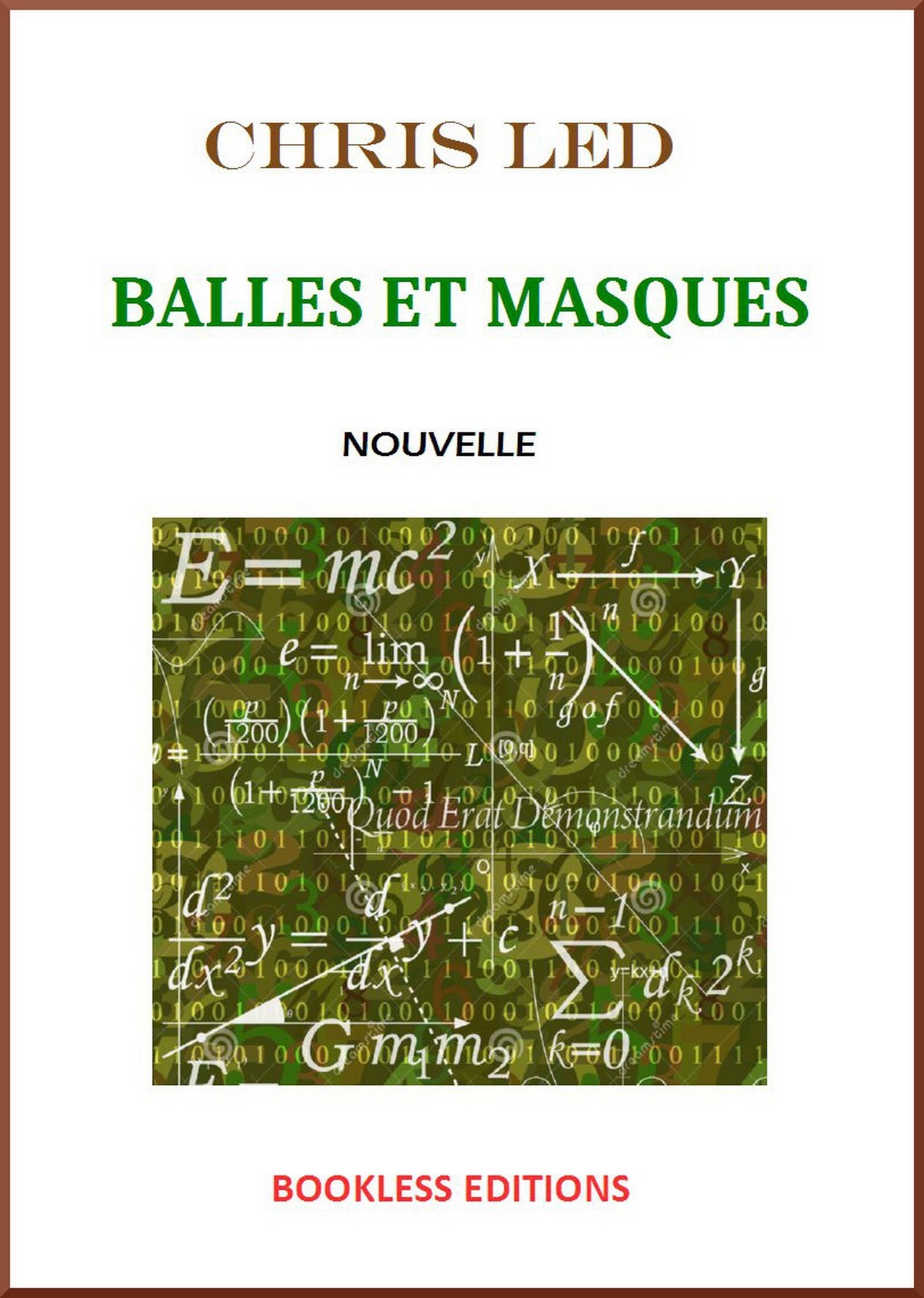ebook cover of Balles et masques, by Bookless-Editions Chris Led