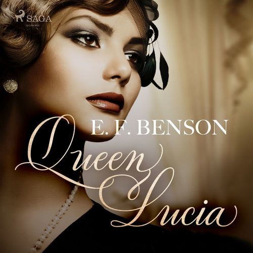 audiobook cover of Queen Lucia, by E. F. Benson