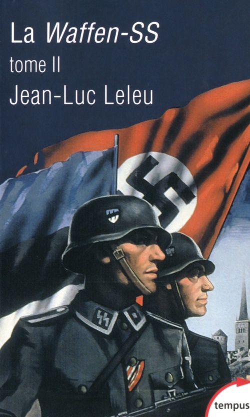 Couverture ebook de La Waffen-SS tome 2, de Jean-Luc Leleu