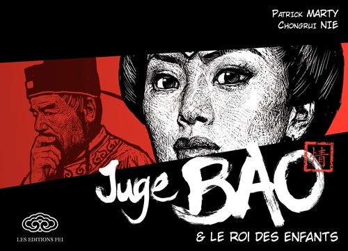 Couverture ebook de Juge Bao - Tome 2 - Juge Bao et le roi des enfants, de Patrick Marty, Patrick Marty