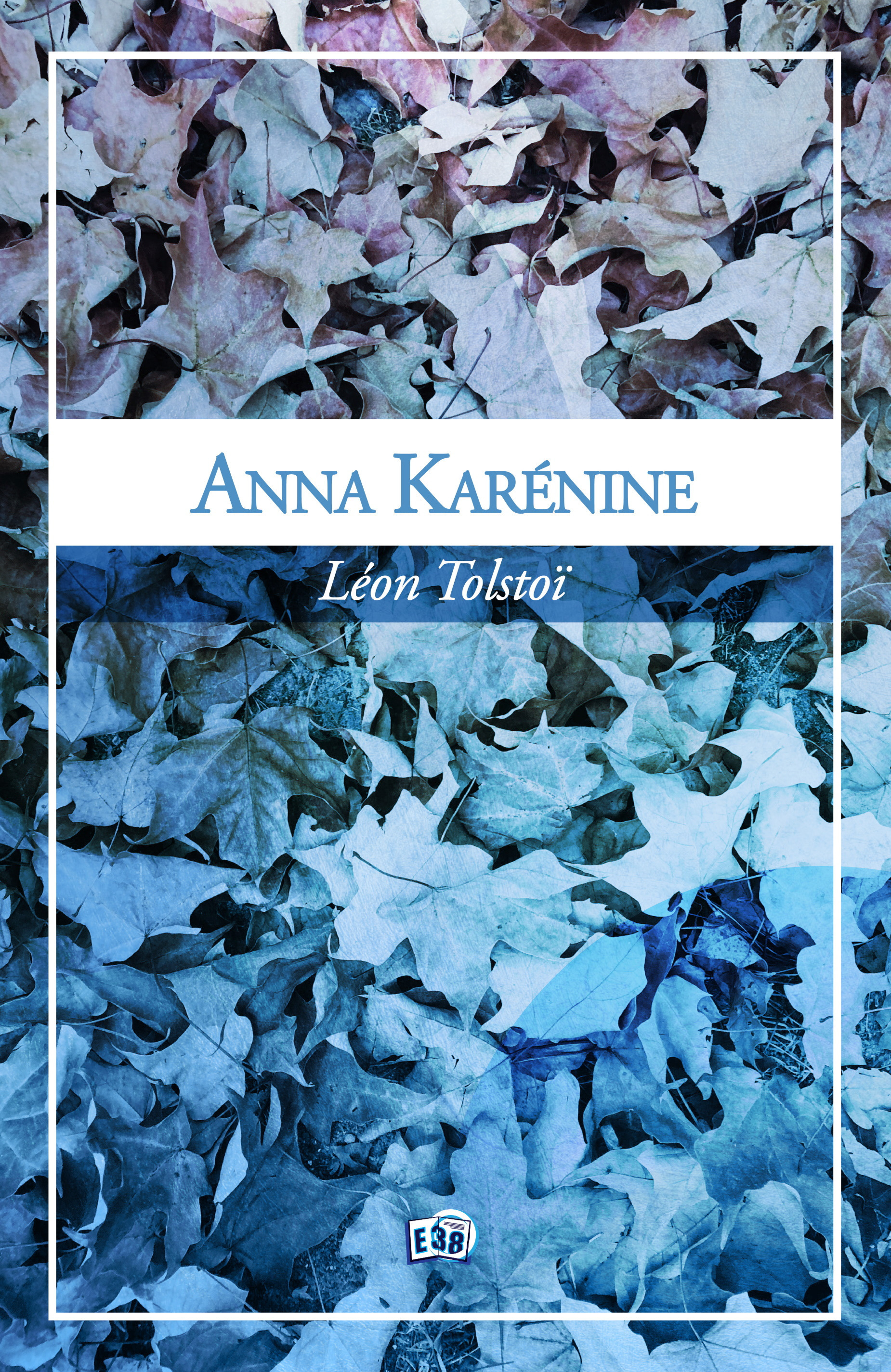 Couverture ebook de Anna Karénine, de Léon Tolstoï