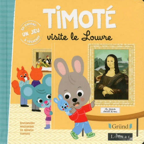 ebook cover of Timoté visite le Louvre, by Emmanuelle Massonaud, Mélanie Combes