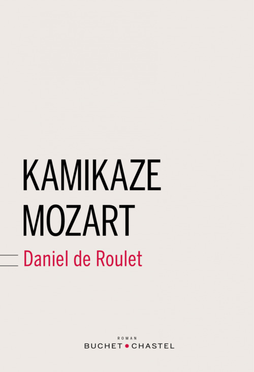 ebook cover of Kamikaze Mozart, by Daniel de Roulet