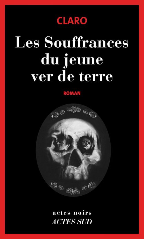 ebook cover of Les Souffrances du jeune ver de terre, by Claro