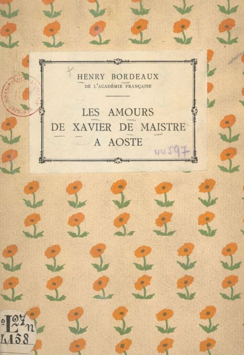 Couverture ebook de Les amours de Xavier de Maistre à Aoste, de Henry Bordeaux