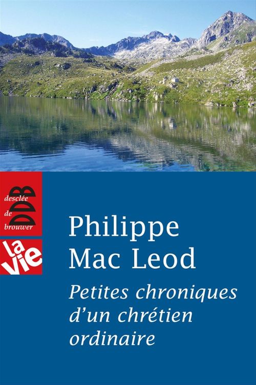 ebook cover of Petites chroniques d'un chrétien ordinaire, by Philippe Mac Leod