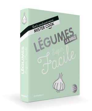 Couverture ebook de Super Facile Légumes - La bible, de Collectif