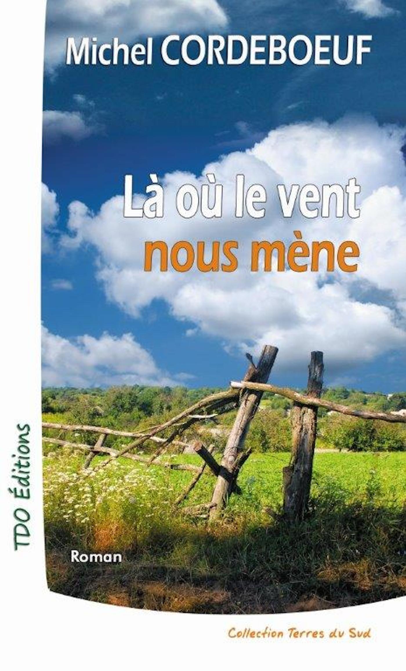 ebook cover of Là où le vent nous mène, by Michel Cordeboeuf
