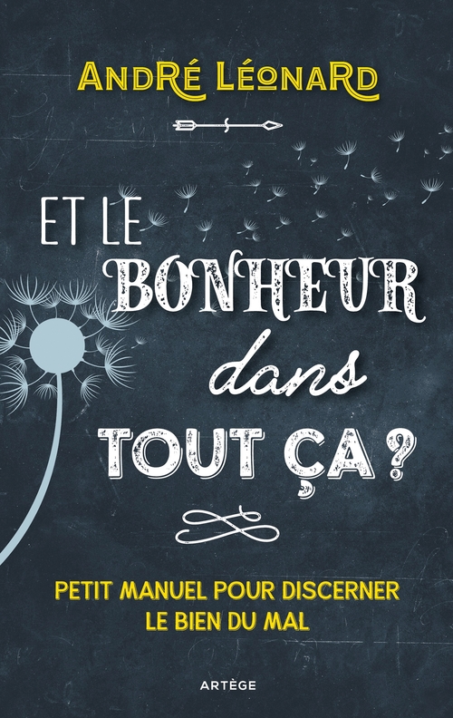 ebook cover of Et le bonheur dans tout ça ?, by André Léonard