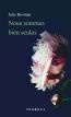 Couverture ebook de Nous sommes bien seules, de Julie Bosman