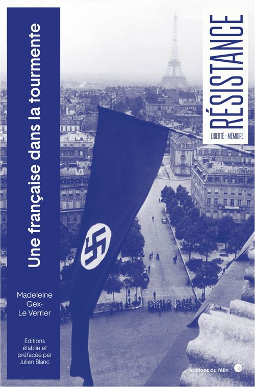 ebook cover of Une française dans la tourmente, by Madeleine Gex-le verrier