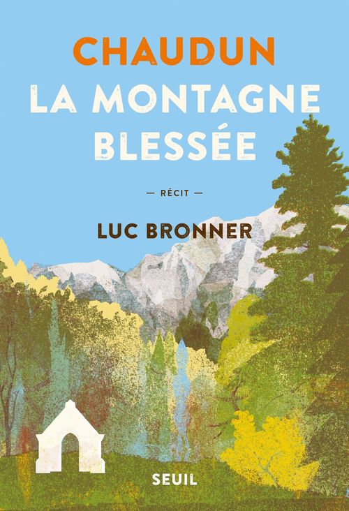 ebook cover of Chaudun, la montagne blessée, by Luc Bronner