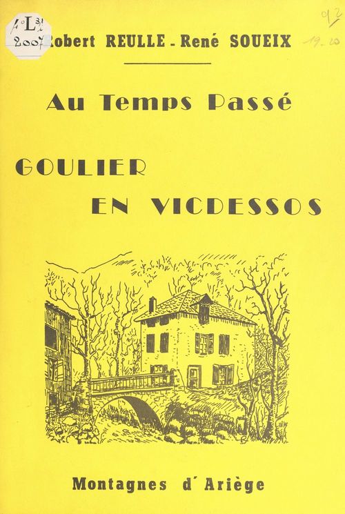 Couverture ebook de Goulier en Vicdessos au temps passé, de Rene Soueix, Robert Reulle
