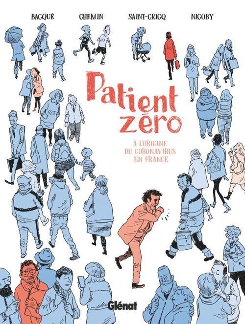Couverture ebook de Patient zéro, de Rapahelle Bacqué, Ariane Chemin, Renaud Saint-cricq, Nicoby
