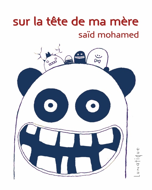 ebook cover of Sur la tête de ma mère, by Saïd Mohamed