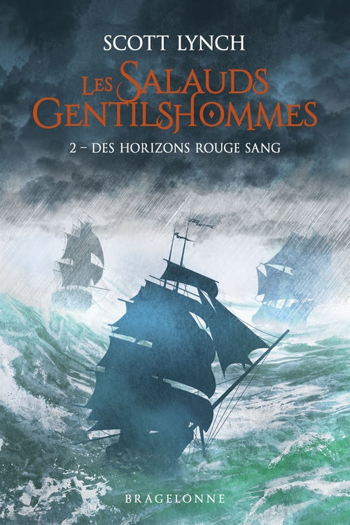 Couverture ebook de Les Salauds Gentilshommes, T2 : Des horizons rouge sang, de Scott Lynch