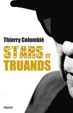 ebook cover of Stars et truands, by Thierry Colombié