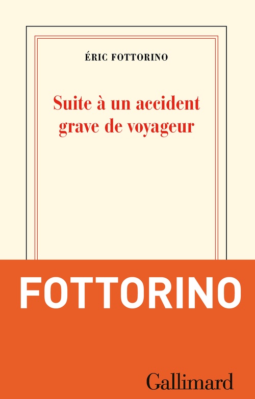 ebook cover of Suite à un accident grave de voyageur, by Eric Fottorino