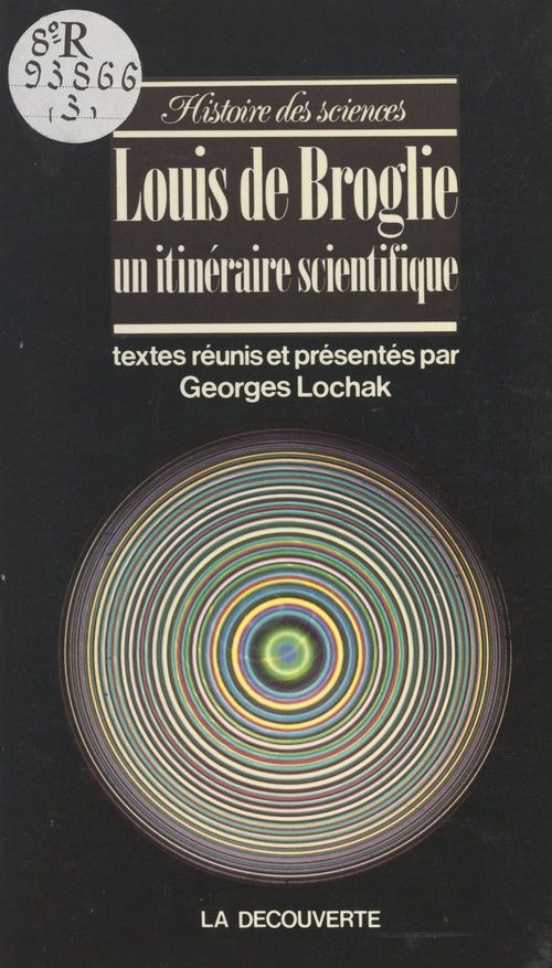 ebook cover of Un itinéraire scientifique, by Louis de Broglie