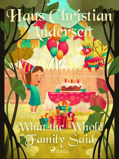 ebook cover of What the Whole Family Said, by Hans Christian Andersen